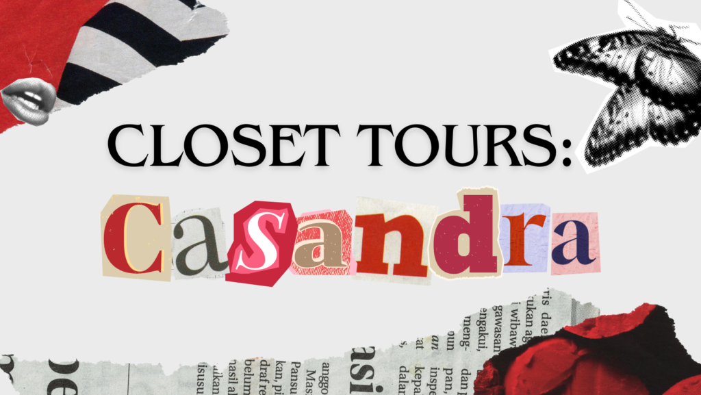 Closet Tours: Meet Casandra